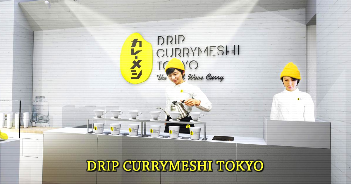 DRIP CURRYMESHI TOKYO