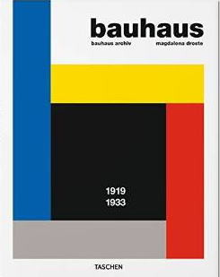 Bauhaus: 1919 - 1933 (Taschen 25)